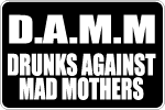 Drunks Against Mad Moms