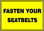 Fasten Your Seatbelts Vector Sign
